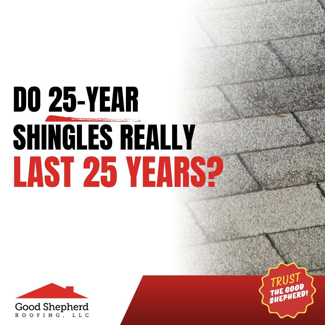 How Long Does a 25-Year Shingle Really Last?