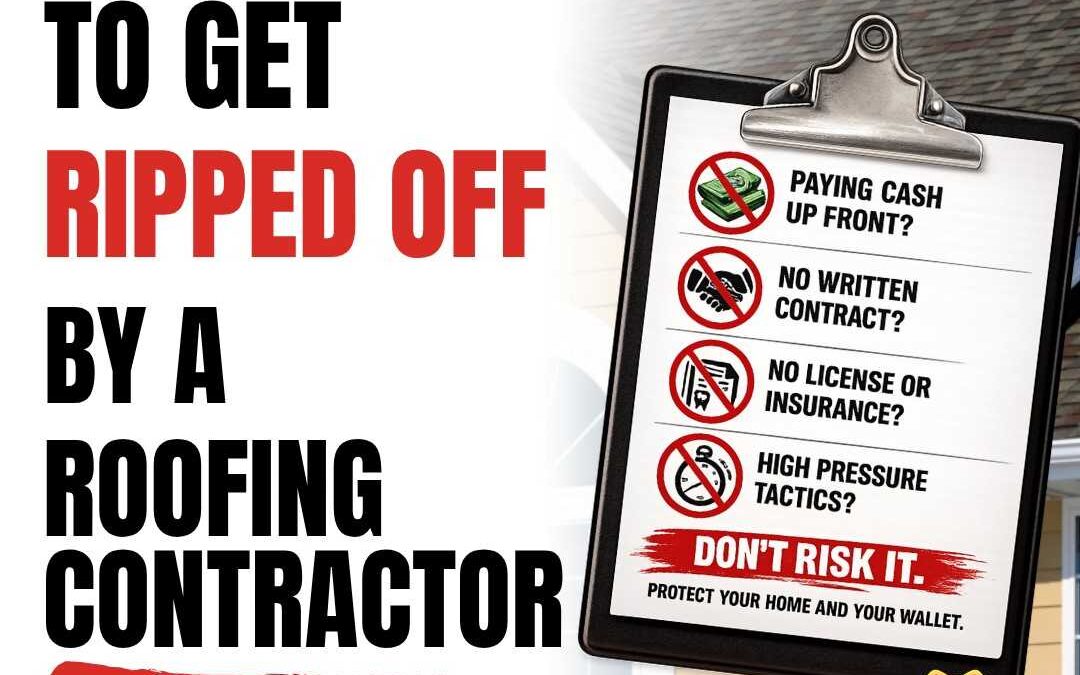 How Not to Get Ripped Off by a Roofing Contractor